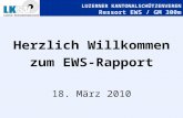 LUZERNER KANTONALSCHÜTZENVEREN Ressort EWS / GM 300m Herzlich Willkommen zum EWS-Rapport 18. März 2010.