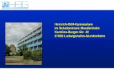 Text Heinrich-Böll-Gymnasium im Schulzentrum Mundenheim Karolina-Burger-Str. 42 67065 Ludwigshafen-Mundenheim.