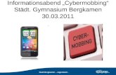 Stadt Bergkamen - Jugendamt - Stadt Bergkamen – Jugendamt - Informationsabend Cybermobbing Städt. Gymnasium Bergkamen 30.03.2011.