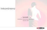 Inkontinenz – NAME – BOSANA Medizintechnik GmbH Monat 2007.