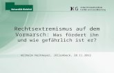 IKG Rechtsextremismus auf dem Vormarsch: Was fördert ihn und wie gefährlich ist er? Wilhelm Heitmeyer, Jöllenbeck, 28.11.2012.