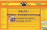 MiAU Online-Schülerzeitung Nina-Natalie Neubauer Caroline Vacha