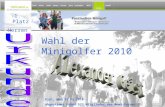 Wahl der Minigolfer 2010 Kiel, den 31.12.2010 – abgestimmt haben 523 Mitglieder des Auwi-Forums 1. Platz Herren.