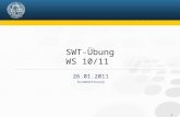 1 26.01.2011 Zusammenfassung SWT-Übung WS 10/11. 2 Allgemeine Sicht Prototyp der Benutzungsoberfläche Datensicht Funktionssicht.
