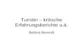 Turnitin – kritische Erfahrungsberichte u.ä. Bettina Berendt.