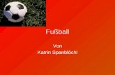 Fußball Von Katrin Spanblöchl. Kopfball Kopfball.