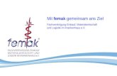 Mit femak gemeinsam ans Ziel Fachvereinigung Einkauf, Materialwirtschaft und Logistik im Krankenhaus e.V.