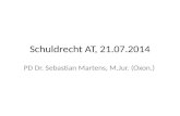 Schuldrecht AT, 21.07.2014 PD Dr. Sebastian Martens, M.Jur. (Oxon.)