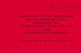 Wissenschaftliche Begleitung der Entwicklung eines Konzeptes zur Pflegesozialplanung für das Land Mecklenburg-Vorpommern Projektzeitraum 01.05.2014 bis.