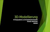 3D-Modellierung VU Topographische und Hochgebirgskartographie Christian Wohlmutter 0806689.
