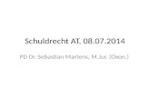 Schuldrecht AT, 08.07.2014 PD Dr. Sebastian Martens, M.Jur. (Oxon.)