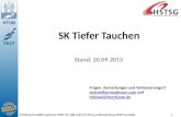 HTSB Erstellt durch Steffen Kaufmann (VDST TL2-1665 und Nx-TL-257) und Michael Kunze (VDST TL2-1846)1 SK Tiefer Tauchen Stand: 20.09.2013 Fragen, Anmerkungen.