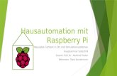 Hausautomation mit Raspberry Pi Reusable Content in 3D und Simulationsystemen Hauptseminar SoSe2014 Dozent: Prof. Dr. Manfred Thaller Referentin: Taina.