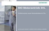 Nur für internen Gebrauch / © Siemens AG 2012. Alle Rechte vorbehalten. MO Motorantrieb 3VL Einführung des neuen Motorantriebes für 3VL.