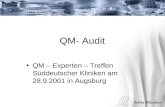 QM- Audit QM – Experten – Treffen Süddeutscher Kliniken am 28.9.2001 in Augsburg.
