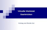 Virtuelle Werkstatt Saarbrücken Vortrag von Kerstin Axt.