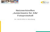 Netzwerktreffen ‚Juniorteams für Alle‘ Fotoprotokoll 14.-16.03.2014 in Würzburg.