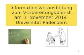 1 Informationsveranstaltung zum Vorbereitungsdienst am 3. November 2014 Universität Paderborn.