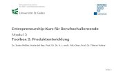 Seite 1 Entrepreneurship-Kurs für Berufsschullernende Modul 3 Toolbox 2: Produktentwicklung Dr. Susan Müller, Nuria del Rey, Prof. Dr. Dr. h. c. mult.