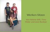 Werken-Sitzen Von Helene Stift, Timo Meier und Leon Ruckser