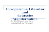 Europäische Literatur und deutsche Wanderbühne 3. Die Stücke und ihre vermutlichen Vorlagen.