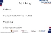 Referentenname  Mobbing Fakten Soziale Netzwerke - Chat Mobbing Lösungsansätze.
