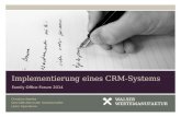 Family Office Forum 2014 Implementierung eines CRM-Systems Christian Woelke Geschäftsführender Gesellschafter Leiter Operations.