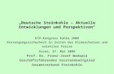 „Deutsche Steinkohle – Aktuelle Entwicklungen und Perspektiven“ ETP-Kongress Kohle 2008 Versorgungssicherheit in Zeiten des Klimaschutzes und volatiler.