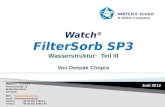 Juni 2013 Watch ® FilterSorb SP3 Wasserstruktur: Teil III Von Deepak Chopra Watch ® GmbH Fahrlachstraße 14 68165 Mannheim Germany Web:.