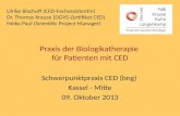 Ulrike Bischoff (CED-Fachassistentin) Dr. Thomas Krause (DGVS-Zertifikat CED) Heiko Paul (Scientific Project Manager)