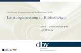 Ulla Wimmer, Kompetenznetzwerk für Bibliotheken (KNB) Leistungsmessung in Bibliotheken Eine - unkonventionelle - Einführung.
