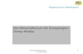 19.07.2014 Arberseehaus Dr. Jürgen Weber 1 Regierung von Niederbayern Der Wirtschaftsraum der Europaregion Donau-Moldau.