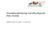 Grundausbildung Handfunkgerät POLYCOM WBK POLYCOM / 10.01.2015.
