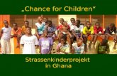 Strassenkinderprojekt in Ghana â€‍Chance for Childrenâ€œ
