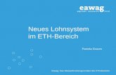Eawag: Das Wasserforschungs-Institut des ETH-Bereichs Neues Lohnsystem im ETH-Bereich Pamela Graves.