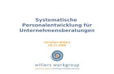 Systematische Personalentwicklung für Unternehmensberatungen Christian Willers 19.11.2005.