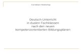 Deutsch-Unterricht in dualen Fachklassen nach den neuen kompetenzorientierten Bildungsplänen Cornelsen Workshop.