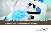 Eckdaten der chemisch-pharmazeutischen Industrie zu Forschung, Entwicklung und Bildung Stand: Juli 2014.