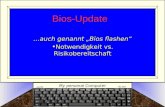 My personal Computer Juni‘04 By yasi Bios-Update …auch genannt „Bios flashen“ Notwendigkeit vs. Risikobereitschaft.