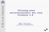XPlanung wird weiterentwickelt Der neue Standard 4.0 Dipl.-Ing. Univ. Albert Schultheiß euroGIS IT-Systeme GmbH.
