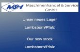 Unser neues Lager Lambsborn/Pfalz Our new stock Lambsborn/Pfalz.