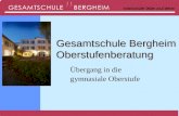 Gesamtschule Bergheim Oberstufenberatung Übergang in die gymnasiale Oberstufe.