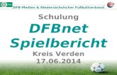 Schulung DFBnet Spielbericht Kreis Verden 17.06.2014 DFB-Medien & Niedersächsischer Fußballverband.