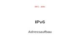 IPv6 Adressaufbau RFC - 4291. 11.03.14IPv6-Adressen - P. Maaß, M. Dienert2 Inhalt Adressaufbau Darstellung und Schreibweise Adresstypen Unicast Adressen.