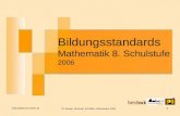 Http://  Boegle, Machala, Schlaffer, Werbowsky 2006 1 Bildungsstandards Mathematik 8. Schulstufe 2006.