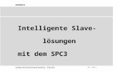 AUT Seite 1 20 SchnittStellenCenter Fürth Intelligente Slave- lösungen mit dem SPC3.