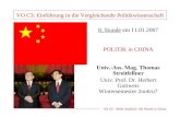 VO C3 - WiSe 2oo6/o7: (8) Politik in China VO C3: Einführung in die Vergleichende Politikwissenschaft 8. Stunde am 11.01.2007 POLITIK in CHINA Univ.-Ass.
