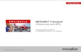 MEDUMAT Transport -Einweisung nach MPG- Produktspezialist Emergency Fa. WEINMANN GmbH+Co.KG, Hamburg.