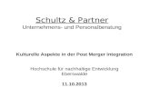 Schultz & Partner Unternehmens- und Personalberatung Kulturelle Aspekte in der Post Merger Integration Hochschule für nachhaltige Entwicklung Eberswalde.