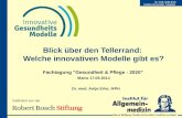 Dr. med. Antje Erler Goethe-Universität Frankfurt Arbeitsbereich Qualitätsförderung und Konzeptentwicklung Blick über den Tellerrand: Welche innovativen.